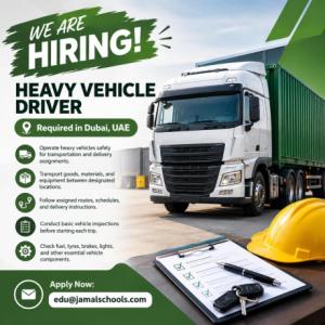 Heavy Vehicle Driver Required in Dubai