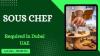 Sous Chef Required in Dubai