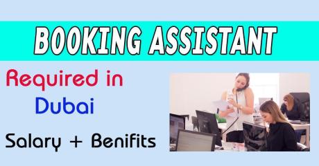 Booking Assistant Required in Dubai