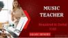 Music Teacher Required in Dubai