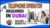 Telephone Operator Required in Dubai