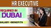 Human Resources Executive Required in Dubai