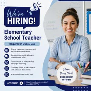 Elementary School Teacher Required in Dubai