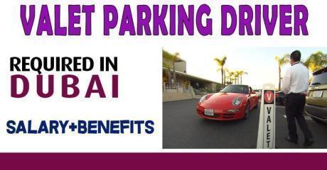 VALET PARKING DRIVER Required in Dubai