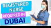 Registered Nurse Required in Dubai