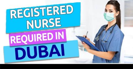 Registered Nurse Required in Dubai