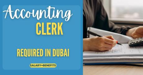 Accounting Clerk Required in Dubai
