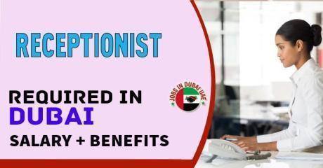 Receptionist Required in Dubai