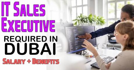 IT Sales Executive Required in Dubai