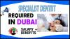 Specialist Dentist Required in Dubai