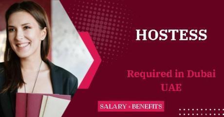 Hostess Required in Dubai