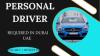 Personal Driver Required in Dubai