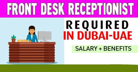 Front Desk Receptionist Required in Dubai