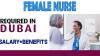 FEMALE NURSE Required in Dubai