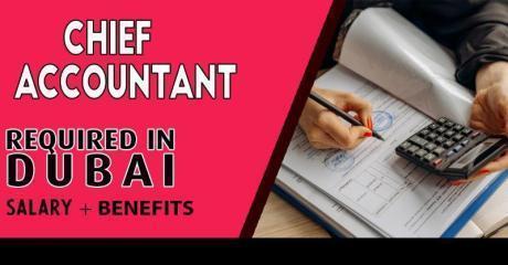 Chief Accountant Required in Dubai