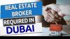 Real Estate Broker Required in Dubai