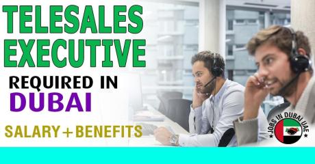 Telesales Executive Required in Dubai -