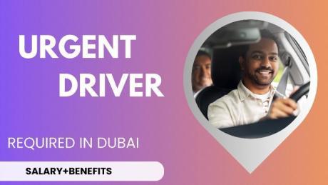 Urgent Driver Required in Dubai
