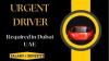 Urgent Driver Required in Dubai