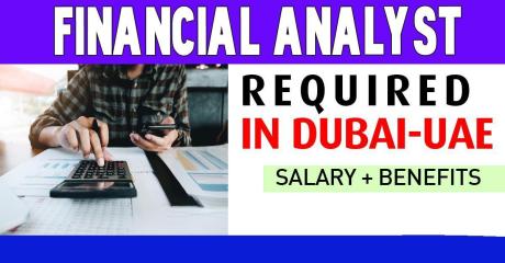Financial Analyst Required in Dubai