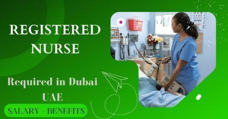 Registered Nurse Required in Dubai
