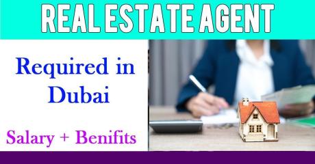 Real Estate Agent Required in Dubai