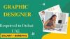 Graphic Designer Required in Dubai