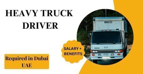 Heavy Truck Driver Required in Dubai