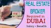 Real Estate Broker Required in Dubai