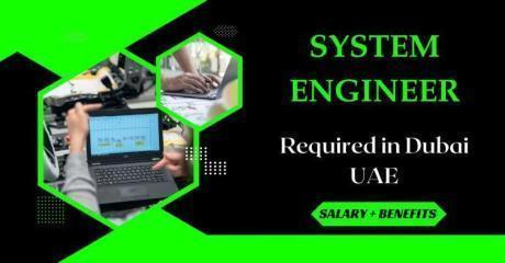 System Engineer Required in Dubai