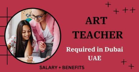 Art Teacher Required in Dubai