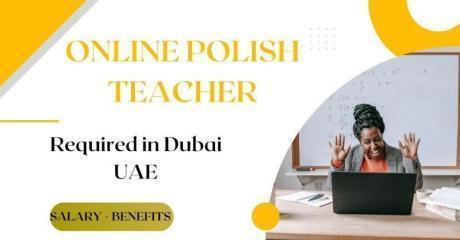 Online Polish Teacher Required in Dubai