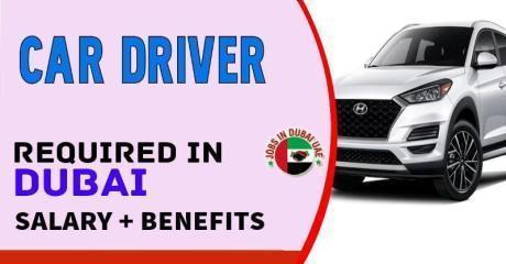 Car Driver Required in Dubai