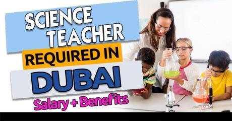 Science Teacher Required in Dubai