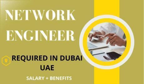 Network Engineer Required in Dubai