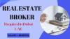 Real Estate Broker Required in Dubai