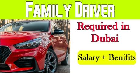 Family Driver Required in Dubai