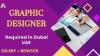 Graphic Designer Required in Dubai