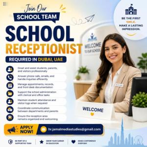 School Receptionist Required in Dubai