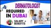 Dermatologist Required in Dubai