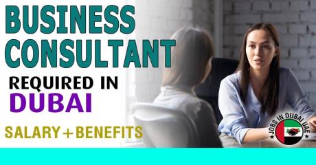 Business Consultant Required in Dubai