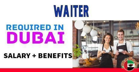 Waiter Required in Dubai