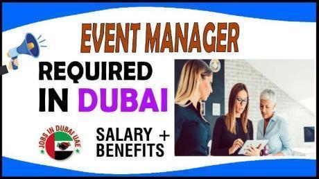 Event Manager Required in Dubai