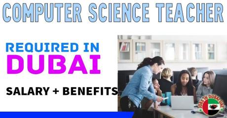 Computer Science Teacher Required in Dubai