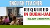 English Teacher Required in Dubai