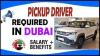 Pickup Driver Required in Dubai