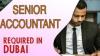 Senior Accountant Required in Dubai