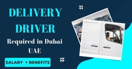 Delivery Driver Required in Dubai
