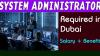 System Administrator Required in Dubai