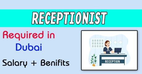 Receptionist Required in Dubai